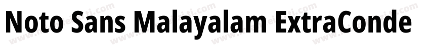 Noto Sans Malayalam ExtraCondensed字体转换